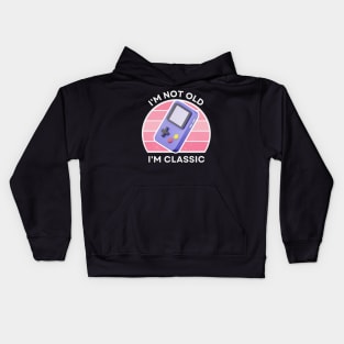 I'm not old, I'm Classic | Handheld Console | Retro Hardware | Vintage Sunset | Gamer girl | '80s '90s Video Gaming Kids Hoodie